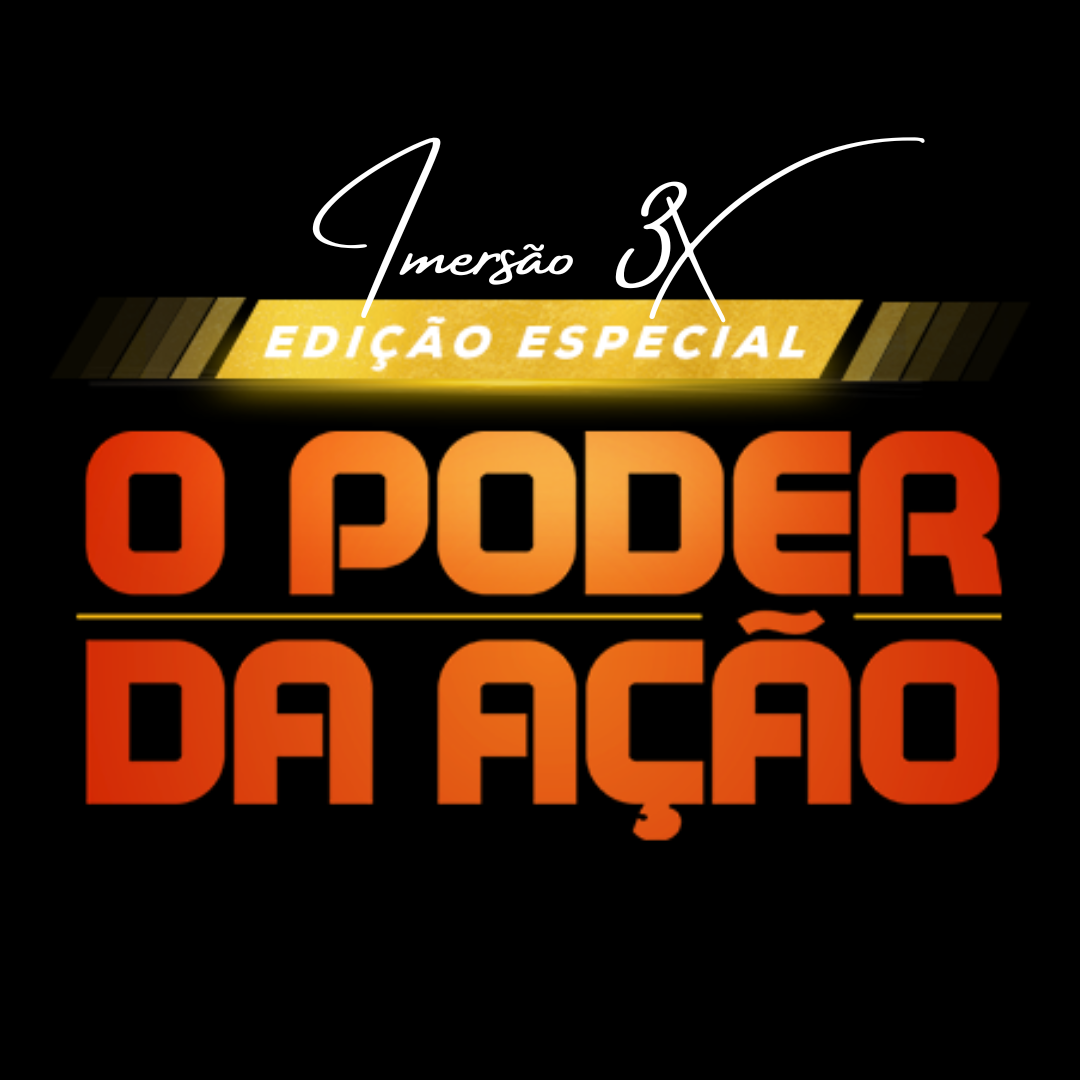 WORKSHOPS CORPORATIVOS - O PODER DA ACAO - 2H
